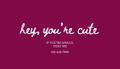 Hey You're Cute Card Single Sided - 50 cards